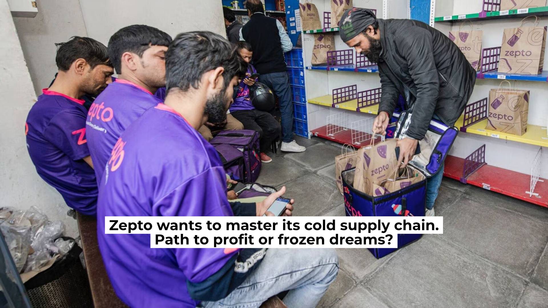 Zepto Wants to Master Its Cold Supply Chain: Path to Profit or Frozen Dreams?